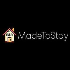 Madeto Stay