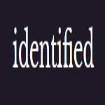 Identified Identified