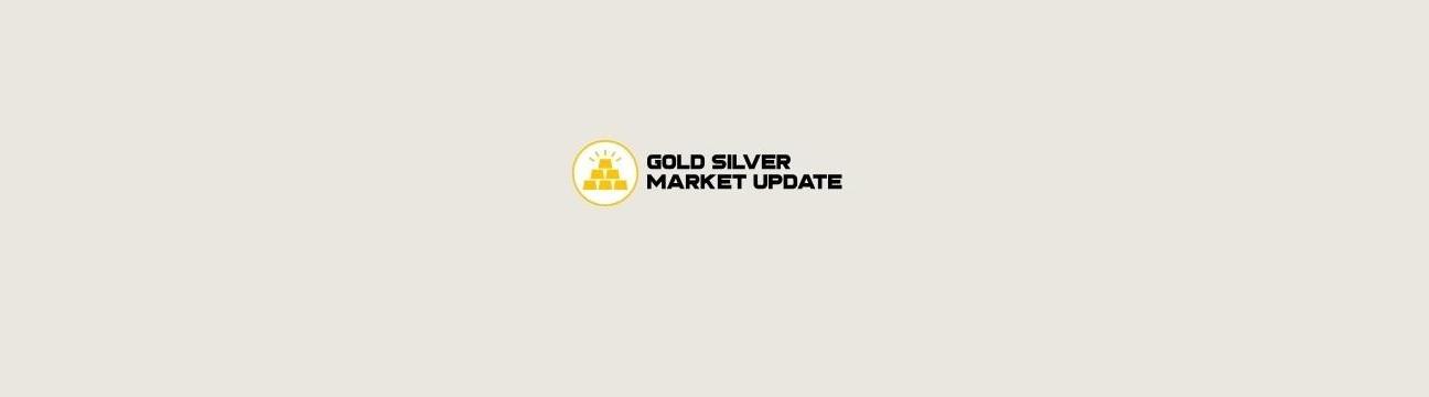 Gold Silver  Market Update