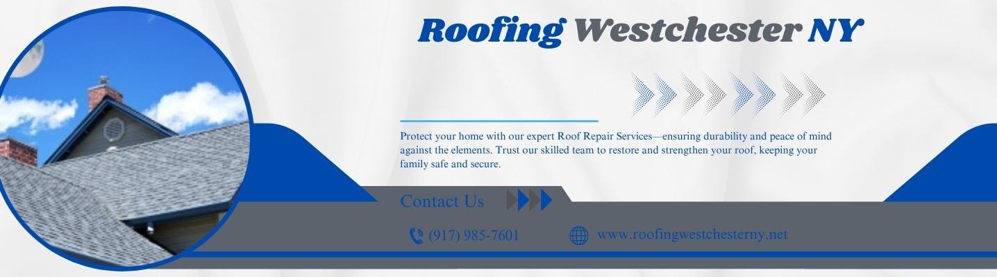Roofing Westchester Ny