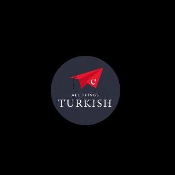 All Things  Turkish
