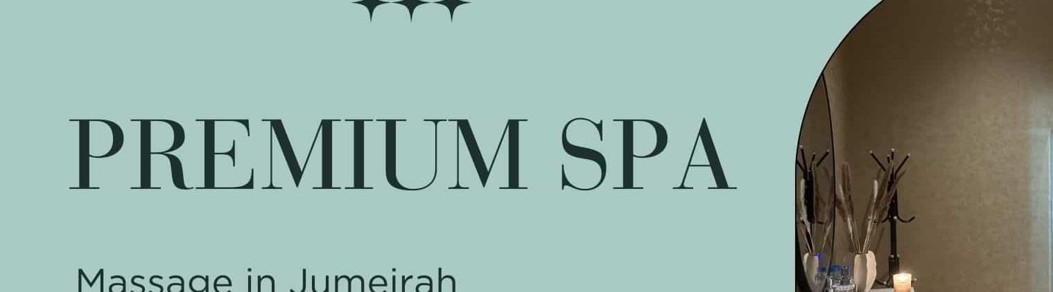 Premium Spa Dubai